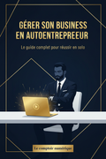 Couverture ebook - Gérer son Business en Autoentrepreneur