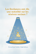 Les freelances et la notoriété