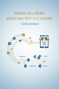 Vendre des ebooks réseaux sociaux